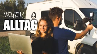 Finden wir unsere VANLIFE - WORK Balance?