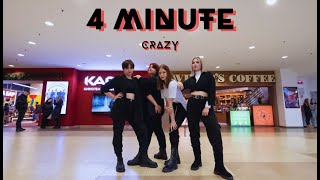 [KPOP IN PUBLIC] [One take] 4MINUTE - 미쳐 (Crazy) | DANCE COVER | Covered by YRK