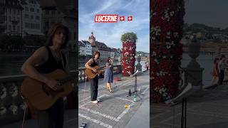 🇨🇭🇨🇭luzerne: city of street bands