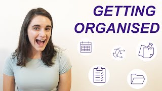 Being Organised: The Importance of Organisation