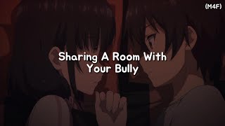 Sharing A Room With Your Bully (M4F) (Tsundere) (Kisses) (Cuddles) ASMR RP