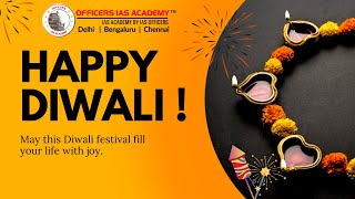 Diwali Wishes from Officers IAS Academy - A Message of Light and Aspiration by Teachers