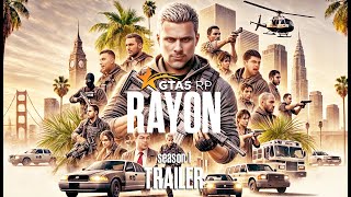 RAYON season 1 trailer #gta5rp   #gta5rp_cinema24