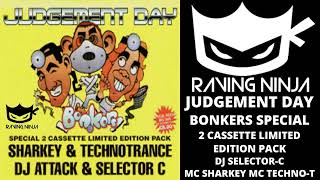 Judgement Day Bonkers 3 Limited Edition Pack Dj Selector-C Mc Sharkey Mc Techno-T