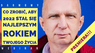 A gdyby tak 2022 okazał się najlepszym rokiem Twojego życia? 🥇