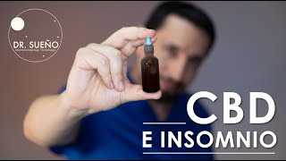 CBD E INSOMNIO: ¿LO PODEMOS RECOMENDAR LOS MÉDICOS? I Dr. Sueño