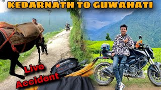 KEDARNATH PORA GHOR AAHUTE RASTAT KI KI HOL || kedarnath to Guwahati || #assamesevlogs #motovlog