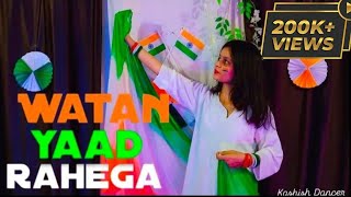 watan yaad rahega || @Jannatzubair |independence 🇮🇳day song||15 August special song#newdance2024