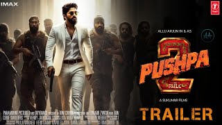 Pushpa The Rule - Official Trailer | Allu Arjun | Rashmika Mandana | Sukumar | Pushpa 2 Update |