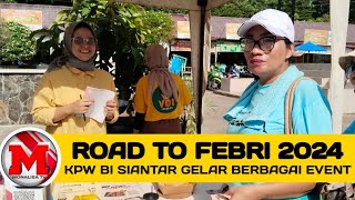 ROAD TO FEBRI 2024, KPW BI PEMATANGSIANTAR GELAR BERBAGAI EVENT