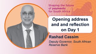 DG Rashad Cassim – Opening address and and reflection on Day 1