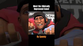 Meet the Clinically Depressed Scout #tf2 #sfm #funny