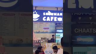 😍Snowman cafe🔥#snowcity #food #shorts #youtubeshorts #viral #trending #video #short #foodie #tamil