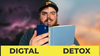 Digital Detox: How To Change Your Life In 7 Days