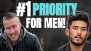 #1 Priority For Men.  Ft. Ryan Pineda