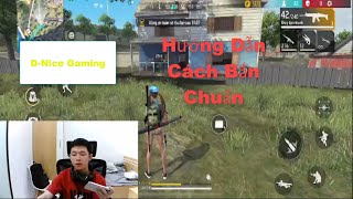 Đ-Nice Gaming | 10 mẹo tăng độ chính xác khi bắn