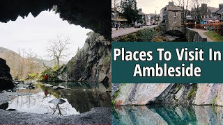 Rydal Cave | The Bridge House | Ambleside | Places To Visit In The Lake District