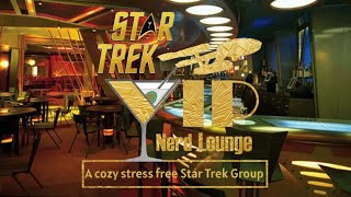 Star Trek VIP Nerd Lounge Teaser