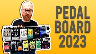 My Pedalboard - 2023!