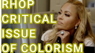 RHOP CRITICAL ISSUE  OF COLORISM INSIGHTS