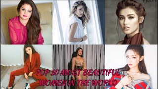 Top 10 Most Beautiful Women In The world 2021