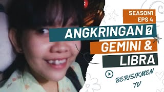 GEMINI LIBRA SERIES - ANGKRINGAN ? ( SEASON 1 EPS 4 )