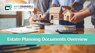 What is Estate Planning? | Estate Planning Basics | Estate Planning Overview by Rex Crandell