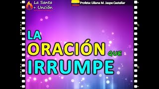 LA ORACIÓN QUE IRRUMPE