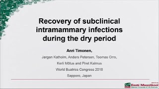 Recovery of subclinical intramammary infections during the dry period