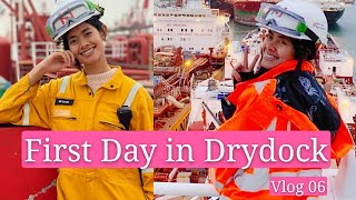 Ship Drydock, Arriving in China - Seawoman Vlog 06