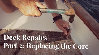 Deck Repairs Part 2: Replacing the Core