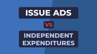 Issue Ads vs. Independent Expenditures | OpenSecrets.org