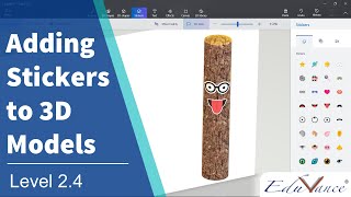 Level 2.4 Applying Stickers and Texture | 3D Modelling