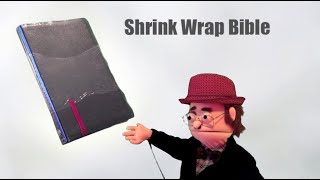 Shrink Wrap Bible - Have You Not Read?