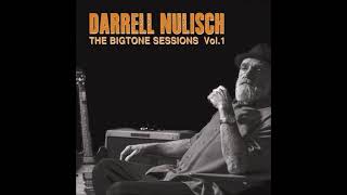 Darrell Nulish  -  Sad Lonesome Day