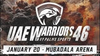 UAE WARRIORS 46 | INTRO