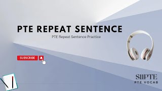 PTE Repeat Sentence Practice | repeated🎧