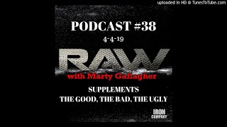 Supplements - The Good, Bad and Ugly | RAW with Marty Gallagher