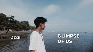 Joji Glimpse Of Us - Cinematic Video