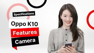 Oppo K10 5G Official Look, Design, Camera, Specifications, Features