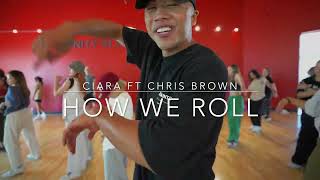 Ciara & Chris Brown | How We Roll | @Dareal08_