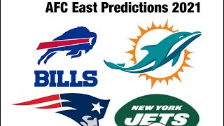 NFL 2021 AFC East Season Predictions