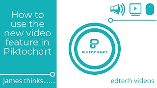 How to use the Piktochart video feature