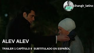 Trailer 1 Capítulo 8 #AlevAlev Subtitulado en Español @cihangir_latino