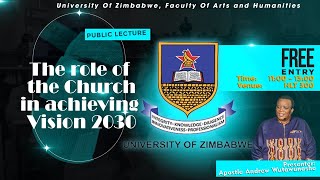 University Of Zimbabwe Faculty Of Arts & Humanities: The Role of the Church in Achieving Vision 2030