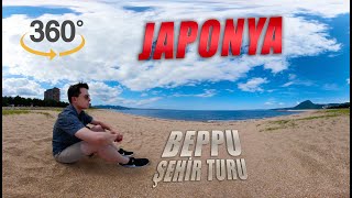 JAPONYA BEPPU ŞEHİR TURU, 360 Derece Video