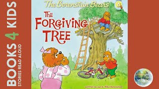 Kids Books Read Aloud: The Berenstain Bears The Forgiving Tree by Jan and Mike Berenstain