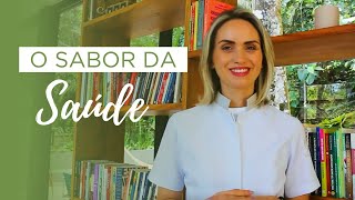 Clube do Livro - "O Sabor da Saúde" aprenda tudo sobre a alimentação que o seu corpo precisa!