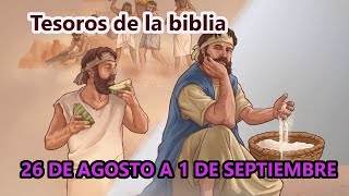 TESOROS DE LA BIBLIA DEL 26 DE AGOSTO AL 01 DE SEPTIEMBRE 2024