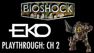 BIOSHOCK CH 2: STALKER